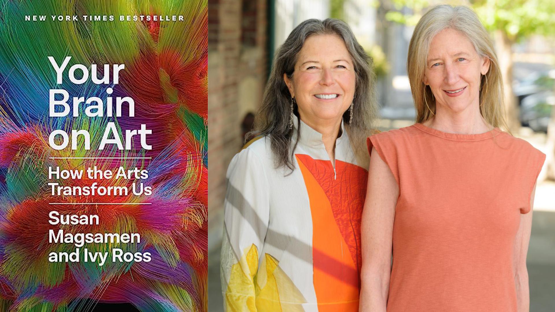 "Your Brain on Art: How the Arts Transform Us" by Susan Magsamen and Ivy Ross book cover